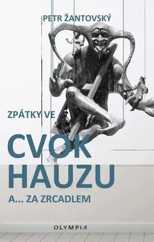 Česká beletria Zpátky ve Cvokhauzu - Petr Žantovský