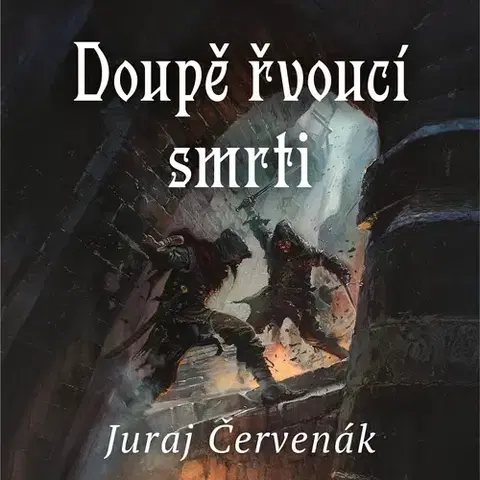 Sci-fi a fantasy Tympanum Doupě řvoucí smrti