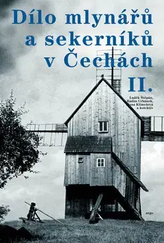 História - ostatné Dílo mlynářů a sekerníků v Čechách II. - Štěpán Luděk