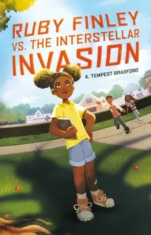 Pre deti a mládež Ruby Finley vs. the Interstellar Invasion - K. Tempest Bradford