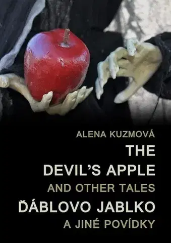 Detektívky, trilery, horory The Devil’s Apple and Other Tales / Ďáblovo jablko a jiné povídky - Alena Kuzmová