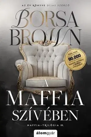 Erotická beletria A maffia szívében (bővített újrakiadás) - Borsa Brown