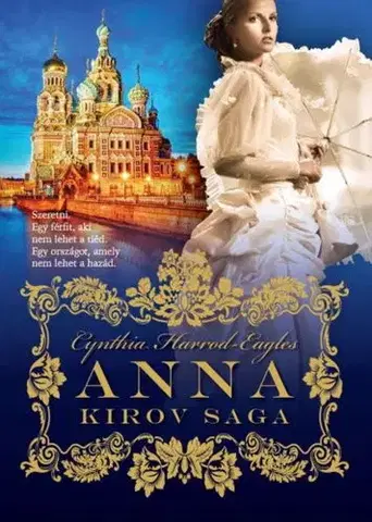 Romantická beletria Kirov saga 1: Anna - Cynthia Harrod-Eagles,László Fazekas