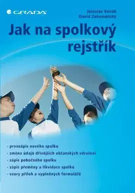 Právo ČR Jak na spolkový rejstřík - Jaroslav Benák,David Zahumenský