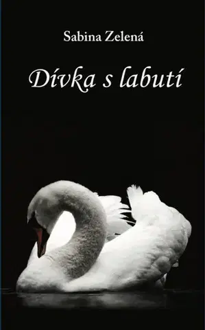Romantická beletria Dívka s labutí - Sabina