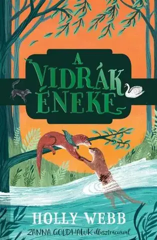 Rozprávky A vidrák éneke - Holly Webb