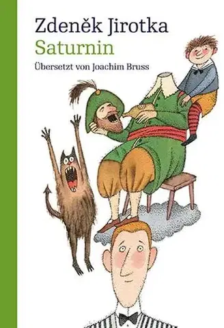 Romantická beletria Saturnin (německy) - Zdeněk Jirotka