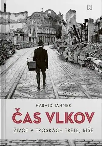 História Čas vlkov - Harald Jähner