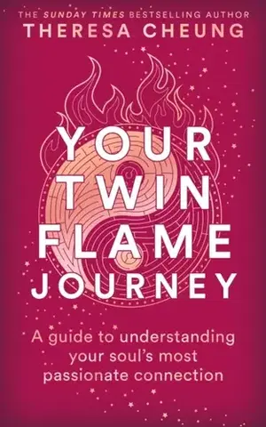 Ezoterika Your Twin Flame Journey - Theresa Cheungová