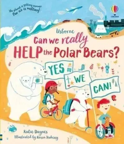 Rozprávky Can we really help the Polar Bears? - Katie Daynes,Róisín Hahessy