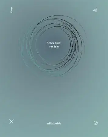 Slovenská poézia Rotácie - Peter Šulej