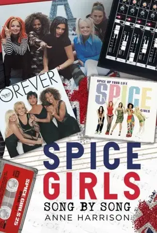 Odborná a náučná literatúra - ostatné Spice Girls - Anne Harrison