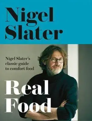 Kuchárky - ostatné Real Food - Nigel Slater