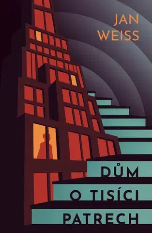 Sci-fi a fantasy Dům o tisíci patrech - Jan Weiss