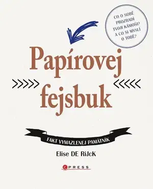 Pre deti a mládež - ostatné Papírovej fejsbuk - Elise De Rijck
