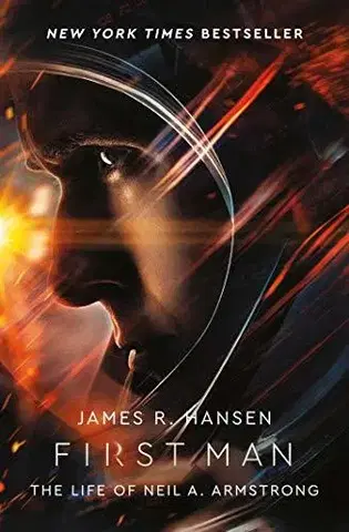 Biografie - ostatné First Man: The Life of Neil Armstrong - James Hansen