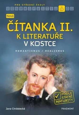 Učebnice pre SŠ - ostatné Nová čítanka II. k Literatuře v kostce pro SŠ - Jana Mrózková