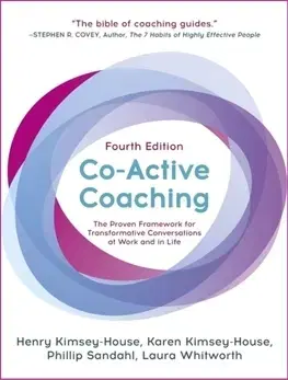 Biznis a kariéra Co-Active Coaching - Henry Kimsey-House,Karen Kimsey-House,Phillip Sandahl,Laura Whitworth