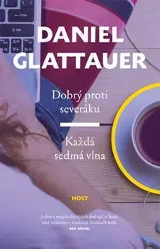 Romantická beletria Dobrý proti severáku Každá sedmá vlna - Daniel Glattauer