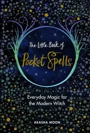 Ezoterika - ostatné The Little Book of Pocket Spells - Akasha Moon