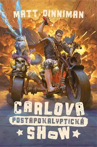 Sci-fi a fantasy Carlova postapokalyptická show - Matt Dinniman