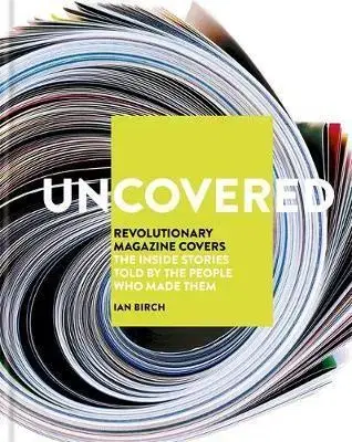 Dizajn, úžitkové umenie, móda Uncovered - Ian Birch