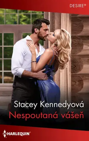 Erotická beletria Nespoutaná vášeň - Stacey Kennedy