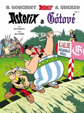 Komiksy Asterix 3 - Asterix a Gótové, 5. vydání - René Goscinny,Albert Uderzo,Zuzana Ceplová
