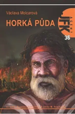 Sci-fi a fantasy JFK 36 - Horká půda - Václava Molcarová