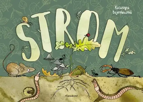 Príroda Strom - Katarzyna Bajerowiczová