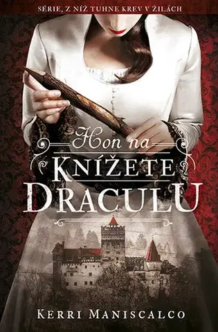 Detektívky, trilery, horory Hon na knížete Draculu - Kerri Maniscalco