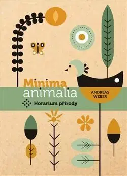 Eseje, úvahy, štúdie Minima animalia - Andreas Weber