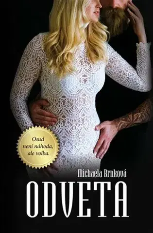 Erotická beletria Nekompromisní 3: Odveta - Michaela Brnková