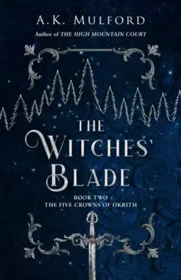 Sci-fi a fantasy The Witches' Blade - A. K. Mulford