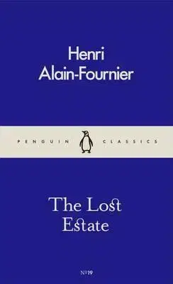 Cudzojazyčná literatúra The Lost Estate - Henri Alain-Fournier