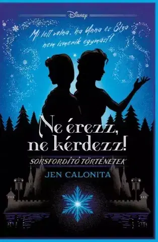 Fantasy, upíri Ne ?érezz, ne kérdezz! - Jen Calonita
