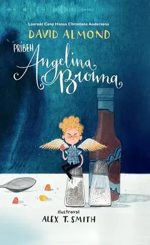 Pre deti a mládež - ostatné Príbeh Angelina Browna - David Almond