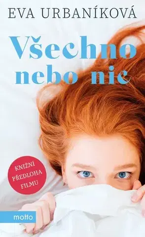Slovenská beletria Všechno nebo nic - Eva Evita Urbaníková,Dana Melanová