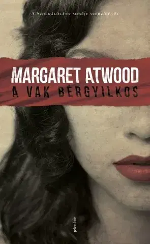 Svetová beletria A vak bérgyilkos - Margaret Atwoodová