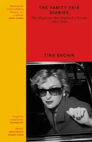 Biografie - Životopisy The Vanity Fair Diaries - Tina Brownová