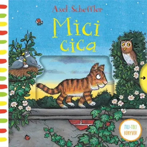 Leporelá, krabičky, puzzle knihy Mici cica - Tili-toli könyvek - Axel Scheffler