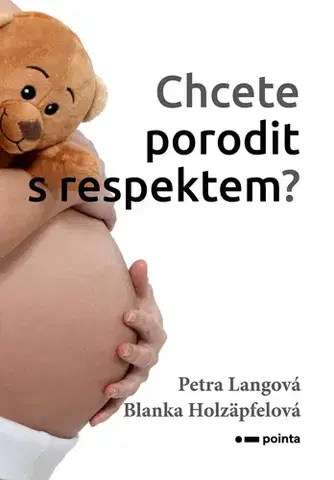Biznis a kariéra Chcete porodit s respektem? - Blanka Holzäpfelová