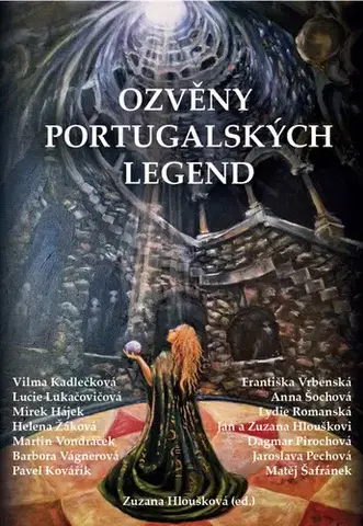 Novely, poviedky, antológie Ozvěny portugalských legend - Kolektív autorov