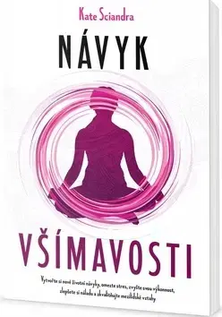 Joga, meditácia Návyk všímavosti - Kate Sciandra