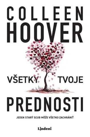 Romantická beletria Všetky tvoje prednosti, 2. vydanie - Colleen Hooverová,Jana Petrikovičová