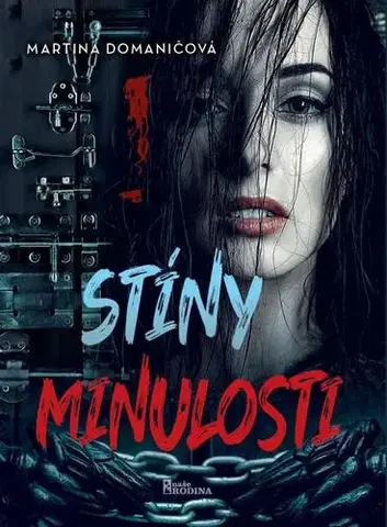 Detektívky, trilery, horory Stíny minulosti - Martina Domaničová