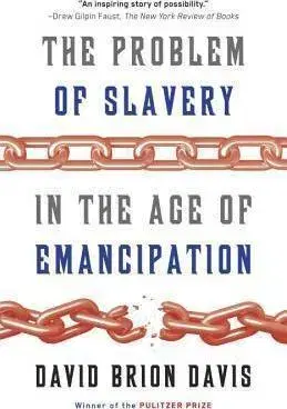 História - ostatné The Problem Of Slavery In The Age Of Emancipation - David Brion Davis