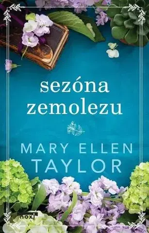 Romantická beletria Sezóna zemolezu - Mary Ellen Taylor