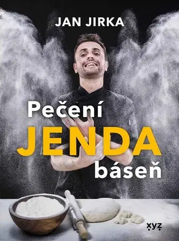 Kuchárky - ostatné Pečení Jenda báseň - Jan Jirka