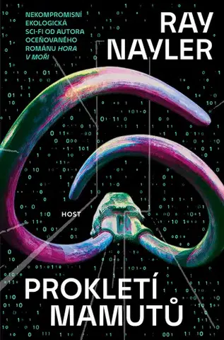 Sci-fi a fantasy Prokletí mamutů - Ray Nayler